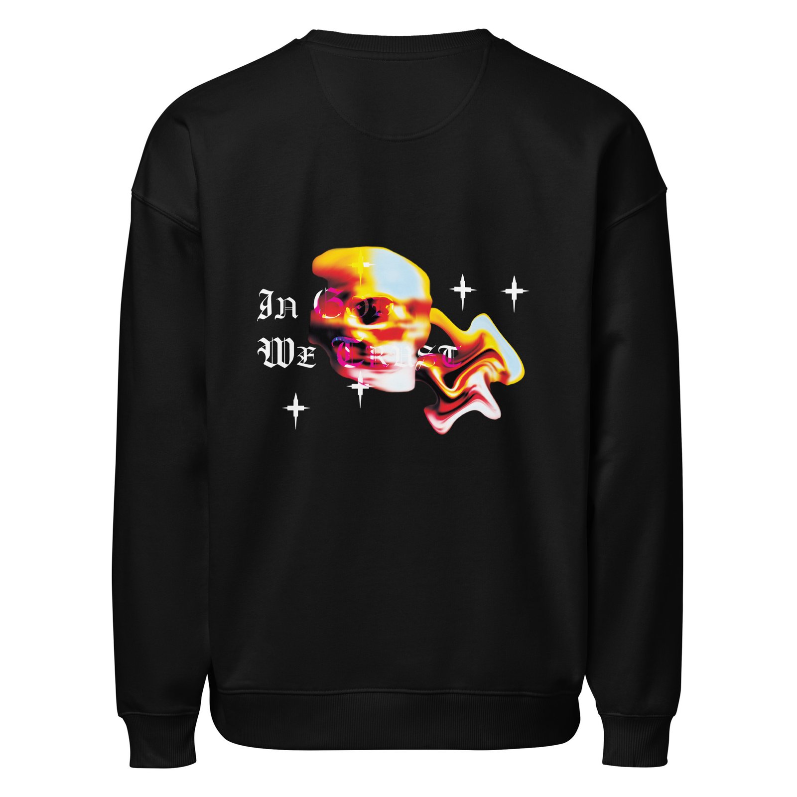 In God We Trust sweatshirt